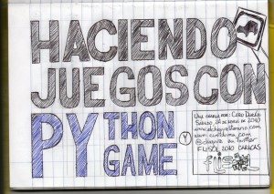 charla-flisol Charla FLISOL 2010 "Haciendo juegos con Python y PyGame"
