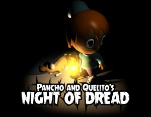 Pancho And Quelito's Night of Dread