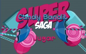 Super Candy Bandit Saga